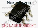 Микросхема SN74AUP1G80DCKT фотография 2.