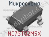 Микросхема NC7ST02M5X