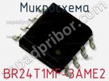 Микросхема BR24T1MF-3AME2 фотография 2.