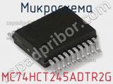 Микросхема MC74HCT245ADTR2G