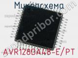 Микросхема AVR128DA48-E/PT фотография 2.