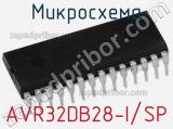 Микросхема AVR32DB28-I/SP 