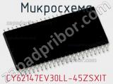 Микросхема CY62147EV30LL-45ZSXIT