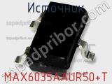 Источник MAX6035AAUR50+T фотография 2.