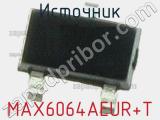 Источник MAX6064AEUR+T фотография 3.