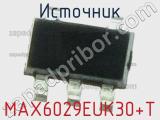 Источник MAX6029EUK30+T фотография 2.