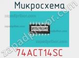 Микросхема 74ACT14SC 