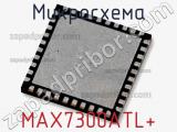 Микросхема MAX7300ATL+ 