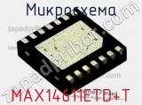 Микросхема MAX14611ETD+T фотография 2.
