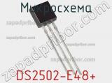 Микросхема DS2502-E48+ фотография 2.
