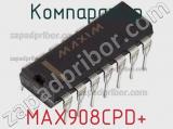 Компаратор MAX908CPD+ 