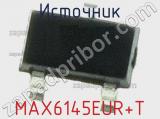 Источник MAX6145EUR+T фотография 3.