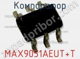 Компаратор MAX9051AEUT+T фотография 2.