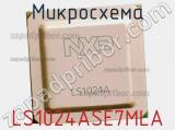 LS1024ASE7MLA