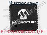 Микросхема PIC32MX120F032D-I/PT 