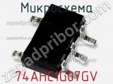 Микросхема 74AHC1G07GV