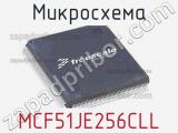 Микросхема MCF51JE256CLL 