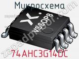 Микросхема 74AHC3G14DC фотография 3.