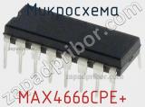 Микросхема MAX4666CPE+ 