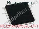 Микросхема PIC32MX430F064L-I/PT 