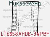 Микросхема LT6658AHDE-3#PBF фотография 2.