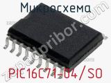 Микросхема PIC16C71-04/SO 