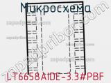 Микросхема LT6658AIDE-3.3#PBF