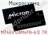 Микросхема MT46V128M4FN-6:D TR 