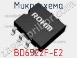 Микросхема BD6522F-E2 