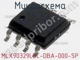 Микросхема MLX90329LDC-DBA-000-SP 