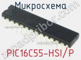 Микросхема PIC16C55-HSI/P