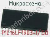 Микросхема PIC16LF1903-I/SO