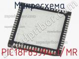 Микросхема PIC18F65J94-I/MR 