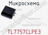 Микросхема TL7757CLPE3