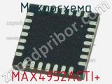 Микросхема MAX4952ACTI+ 