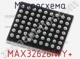 Микросхема MAX32626IWY+ 