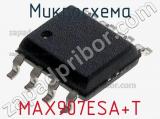 Микросхема MAX907ESA+T 