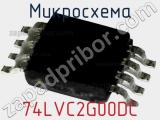 Микросхема 74LVC2G00DC