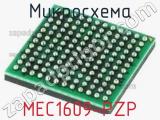 Микросхема MEC1609-PZP 