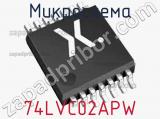 Микросхема 74LVC02APW фотография 3.