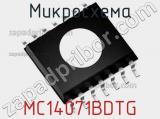 Микросхема MC14071BDTG 