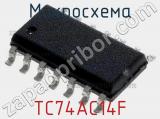 Микросхема TC74AC14F