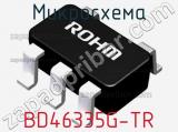 Микросхема BD46335G-TR 