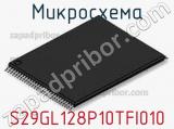 Микросхема S29GL128P10TFI010