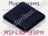 Микросхема MSP430F133IPM