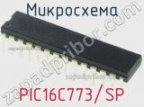 Микросхема PIC16C773/SP 