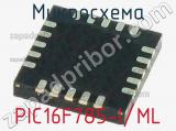 Микросхема PIC16F785-I/ML 