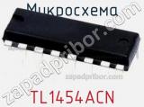 Микросхема TL1454ACN 