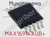 Микросхема MAX16914AUB+ фотография 2.