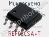 Микросхема REF02CSA+T